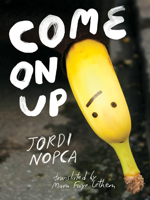 Title details for Come On Up by Jordi Nopca - Available
